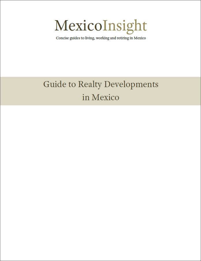 Guide to Realty Developments in Mexico