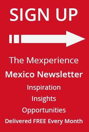 Sign Up for the Mexico Newsletter from Mexperience